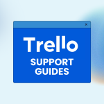 How to Use Trello for Beginners