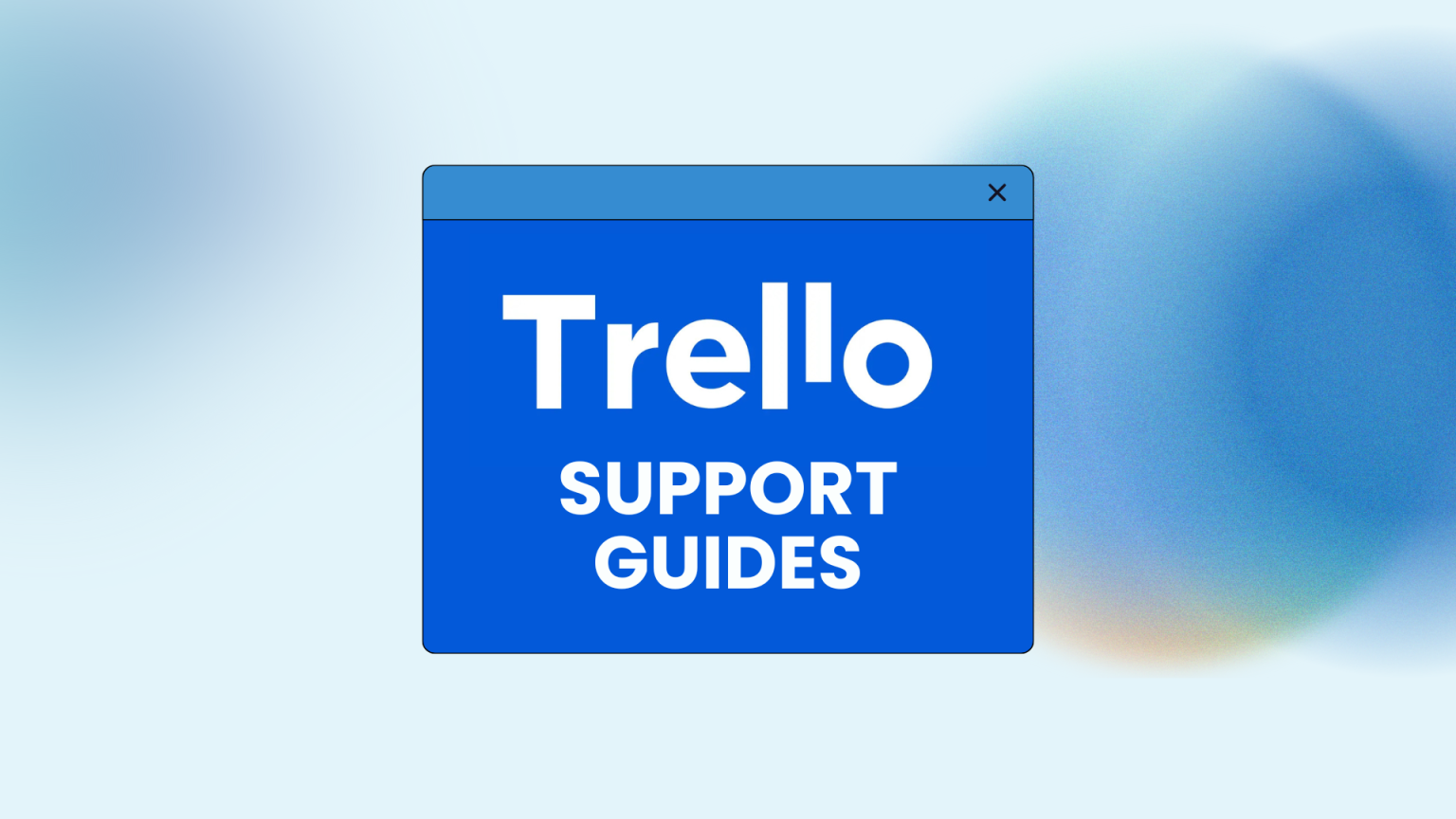 How to Use Trello for Beginners