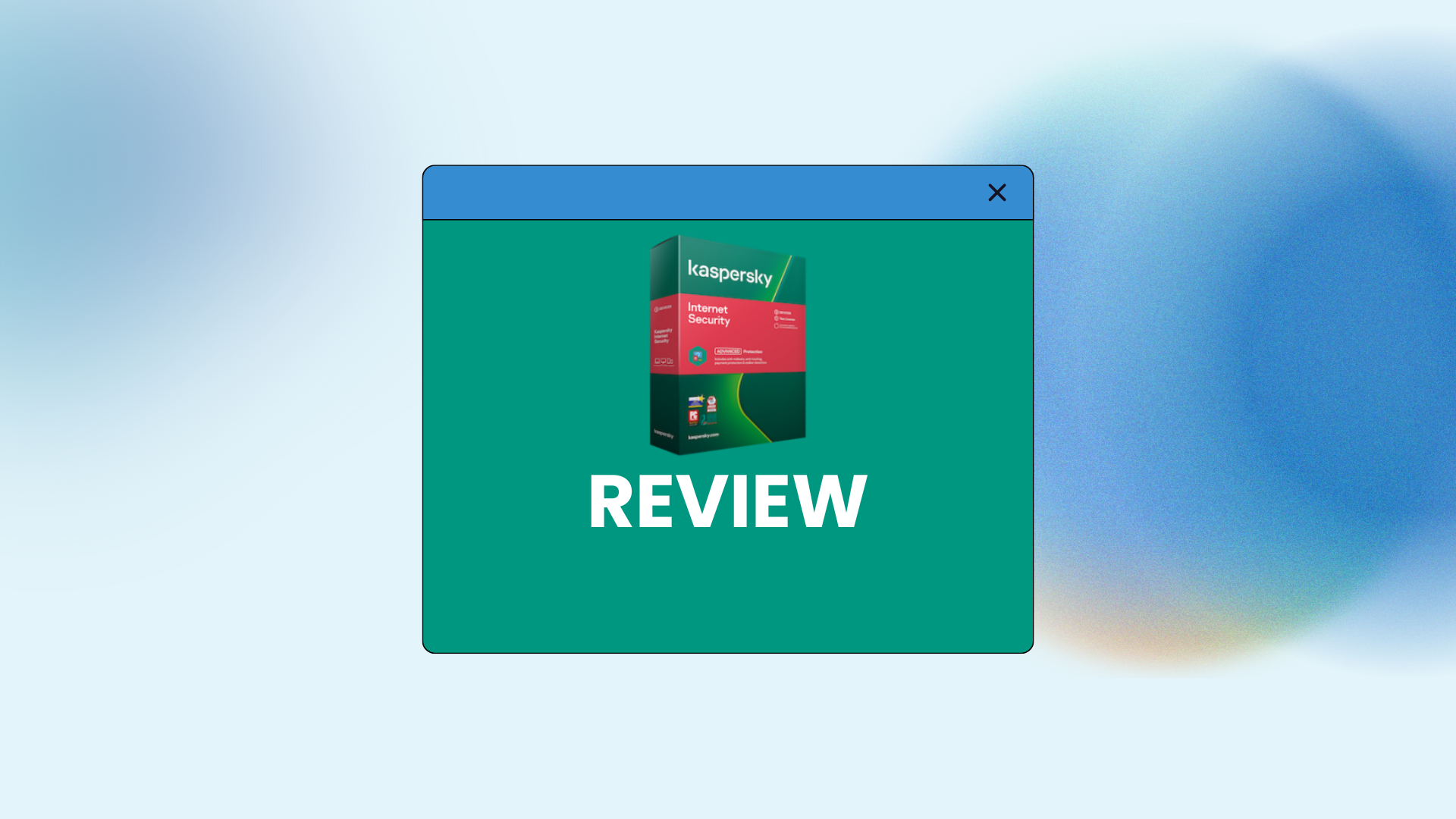 Kaspersky Internet Security Review