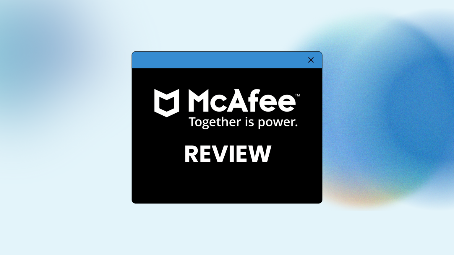 McAfee Review 2026 – Features, Pricing & Verdict McAfee Review