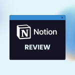Notion Review