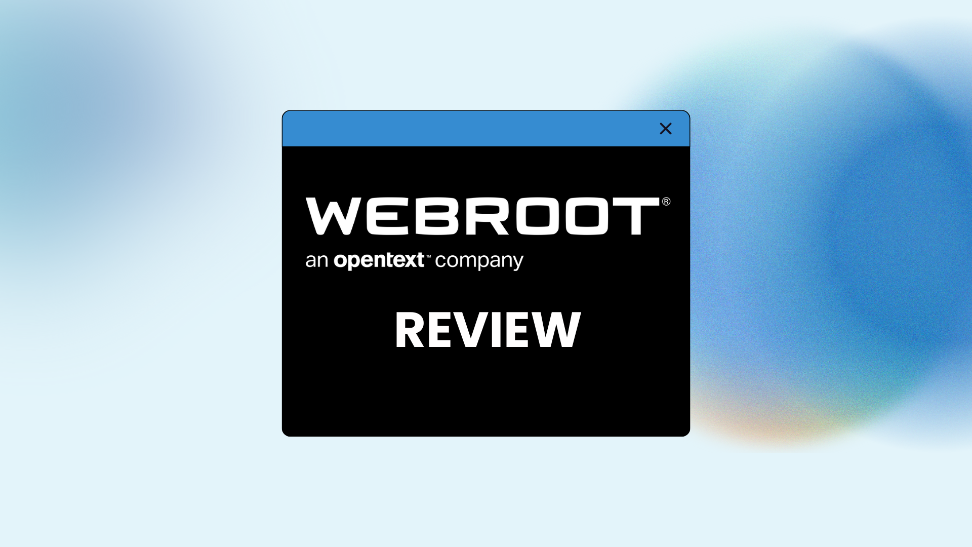 Webroot Review