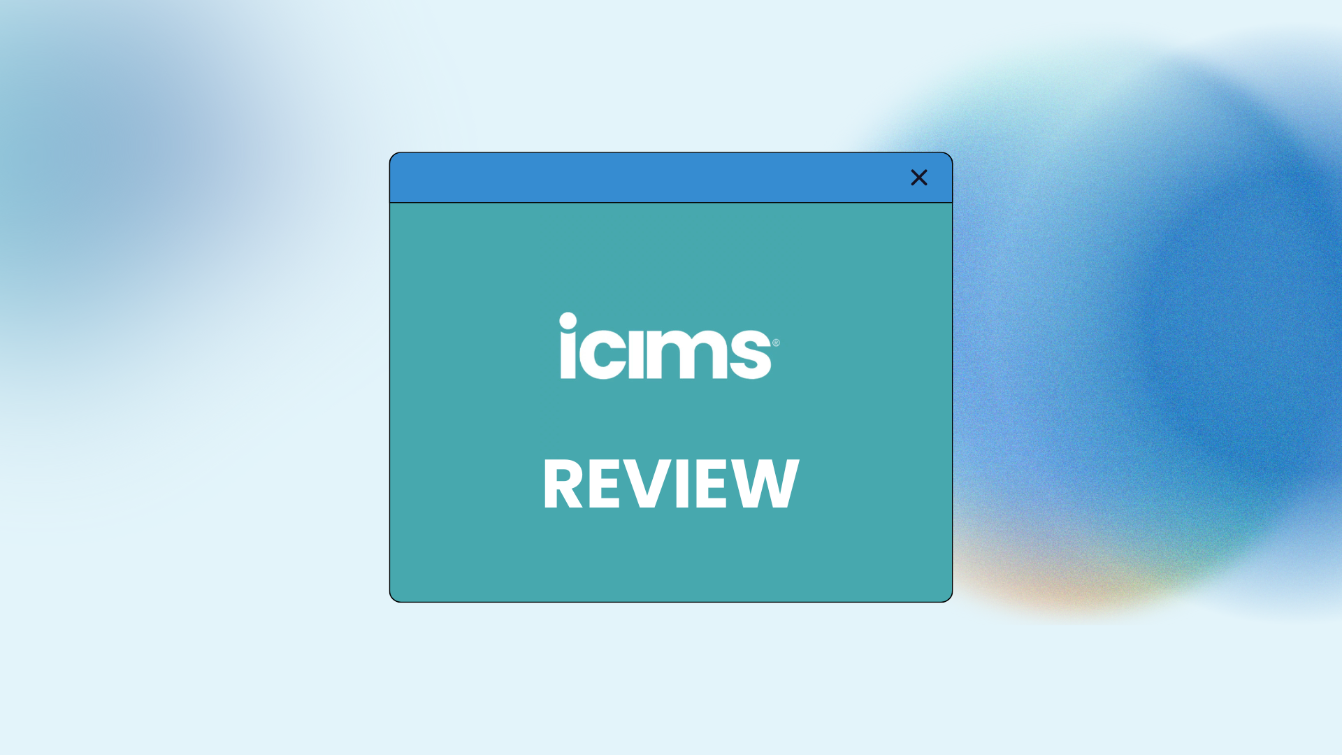 iCIMS Review